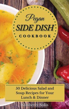 Pegan Side Dish Cookbook - Solis, Kimberly