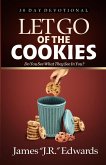 Let Go of the Cookies Let Go of the Cookies