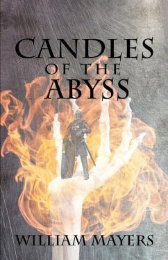 Candles of the Abyss - Mayers, William