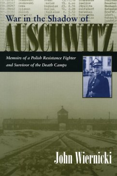 War in the Shadow of Auschwitz - Wiernicki, John