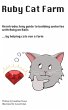 Ruby Cat Farm - Bild 1