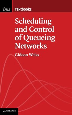 Scheduling and Control of Queueing Networks - Weiss, Gideon