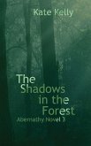 The Shadows in the Forest