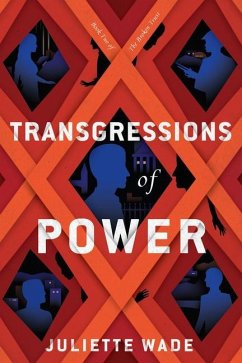 Transgressions of Power - Wade, Juliette