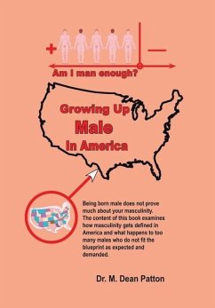 Growing up Male in America - Patton, M. Dean