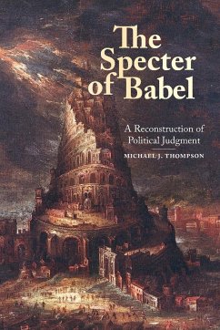 The Specter of Babel - Thompson, Michael J.