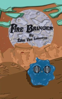 Fire Bringer - Leeuwen, Eden van