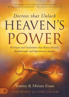 Decrees that Unlock Heaven's Power - Evans, Tommy; Evans, Miriam