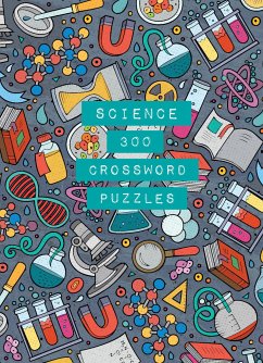 Science: 300 Crossword Puzzles - Danesi, Marcel, Ph.D.