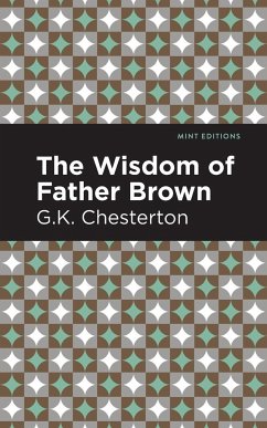 The Wisdom of Father Brown - Chesterton, G. K.