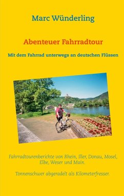 Abenteuer Fahrradtour - Wünderling, Marc