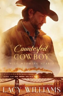 Counterfeit Cowboy - Williams, Lacy