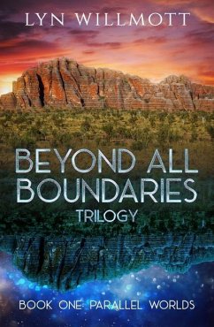 Beyond All Boundaries Trilogy Book 1 - Willmott, Lyn (Lyn Willmott)
