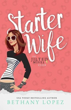 Starter Wife - Lopez, Bethany