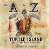 The A to Z Book of Turtle Island, Land... - Bild 1