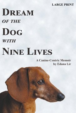 Dream of the Dog with Nine Lives - Large Print Edition - Lir, Edana