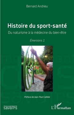 Histoire du sport-santé - Andrieu, Bernard