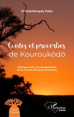 Contes et proverbes de Kourouködö - Bangaly Dabo, El Hadj