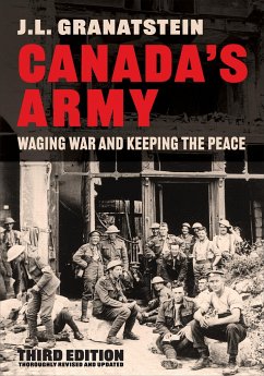 Canada's Army - Granatstein, J.L.