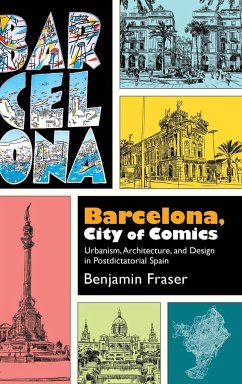 Barcelona, City of Comics - Fraser, Benjamin