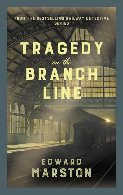 Tragedy on the Branch Line - Marston, Edward