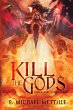 Kill the Gods - Bild 1