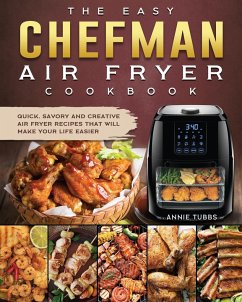 The Easy Chefman Air Fryer Cookbook - Tubbs, Annie