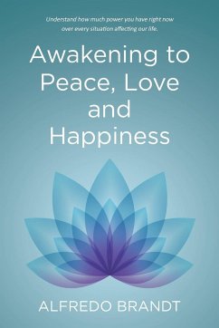 Awakening to Peace, Love and Happiness