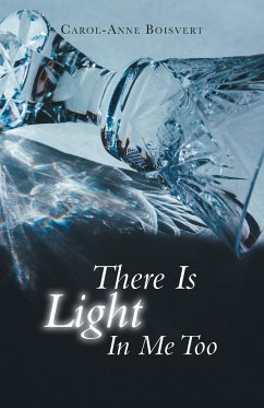 There Is Light In Me Too: Poems There Is Light In Me Too: Poems