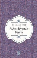 Askim Isyandir Benim - Genc, Nurullah