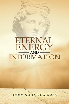 Eternal Energy and Information - Chaikong, Jimmy Ninja