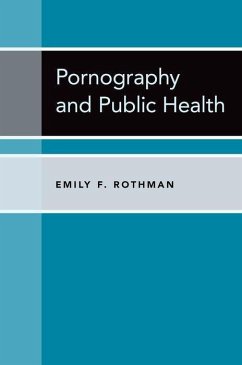 Pornography and Public Health - Rothman, Emily F