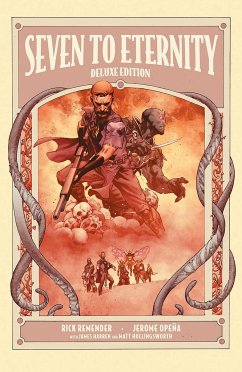 Seven to Eternity - Remender, Rick