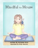 Mindful the Mouse