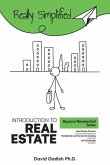 Introduction to Real Estate - Beyond Residential Sales: Real Estate Finance, Property Management, Residential and Commercial Leasing, Investing, 1031