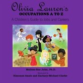Olivia Lauren's Occupations A to Z: A Children's Guide to Jobs and Careers