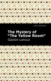 The Mystery of the &quote;Yellow Room&quote; (eBook, ePUB)