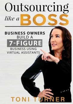 Outsourcing Like a Boss - Turner, Toni L