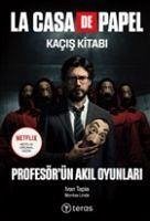 La Casa De Papel Kacis Kitabi - Profesörün Akil Oyunlari - Linde, Montse; Tapia, Ivan