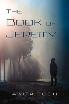 The Book of Jeremy: Volume 1 - Tosh, Anita