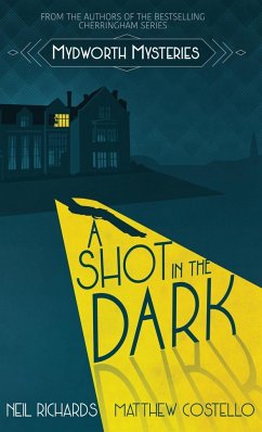 A Shot in the Dark - Richards, Neil; Costello, Matthew