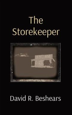 The Storekeeper - Beshears, David R