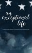 An Exceptional Life - Bild 1