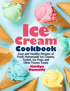 Ice Cream Cookbook - Donnelly, Kaitlyn