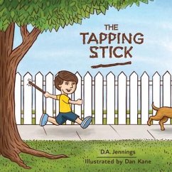 The Tapping Stick - Jennings, D. A.