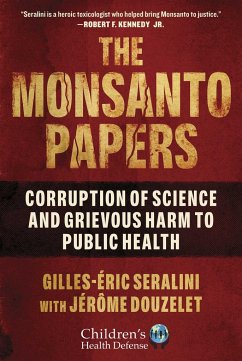 The Monsanto Papers - Seralini, Gilles-Eric; Douzelet, Jerome