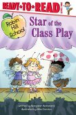 Star of the Class Play: Ready-To-Read Level 1