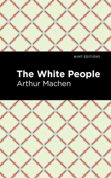 The White People (eBook, ePUB)