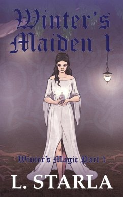 Winter's Maiden 1 - Starla, L.