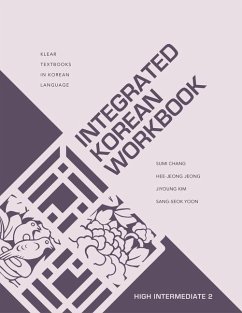 Integrated Korean Workbook - Chang, Sumi; Jeong, Hee-Jeong; Kim, Jiyoung